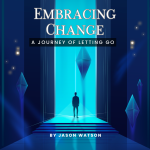 Embracing Change
