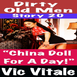 Dirty Old Men Story 20 “China Doll For A Day!”-logo