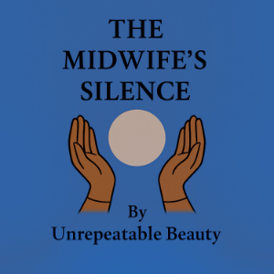 The Midwife’s Silence