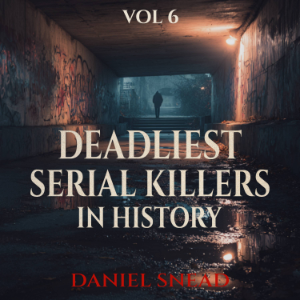 Deadliest Serial Killers in History, Vol 6-logo