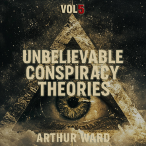 Unbelievable Conspiracy Theories, Vol 5-logo