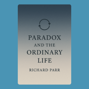 Paradox and the Ordinary Life