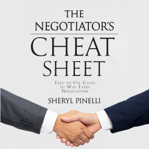 The Negotiator's Cheat Sheet