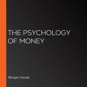 The Psychology of Money