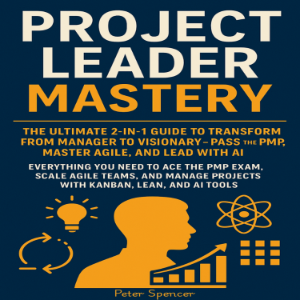 Project Leader Mastery