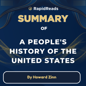 Summary of A People’s History Of The United States