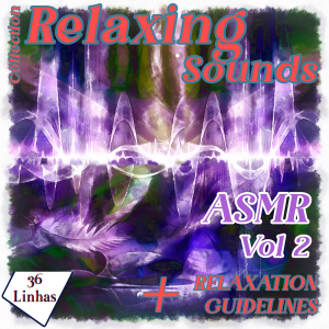 Collection Relaxing Sounds - ASMR vol 2