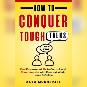 How to Conquer Tough Talks