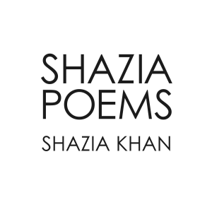 Shazia Poems
