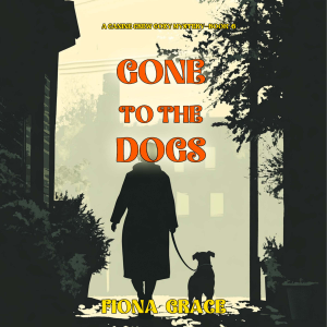 Gone To The Dogs (A Canine Crew Mystery—Book 6)-logo