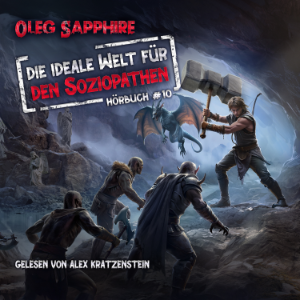 Die ideale Welt für den Soziopathen (Buch 10)