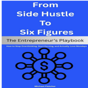 From Side Hustle to Six Figures-logo