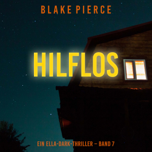 Hilflos (Ein Ella-Dark-Thriller – Band 7)-logo