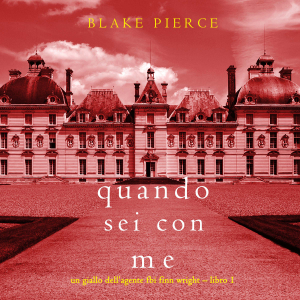 Quando sei con me (Un giallo dell’agente FBI Finn Wright – Libro 1)-logo