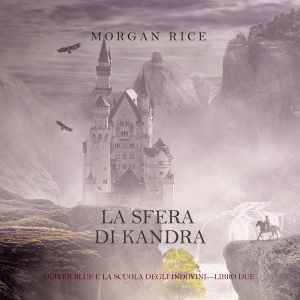 La Sfera di Kandra (Oliver Blue e la Scuola degli Indovini—Libro Due)-logo