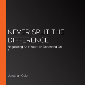 Never Split the Difference