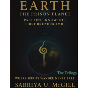 EARTH: The Prison Planet