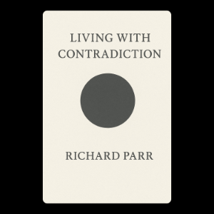 Living With Contradiction