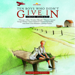 Ten Boys Who Didn’t Give In