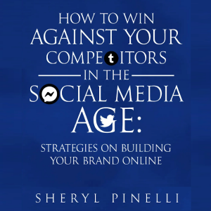 How to Win Against Your Competitors in the Social Media Age