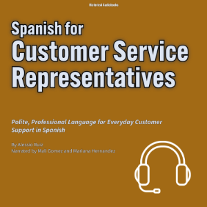 Spanish for Customer Service Representatives