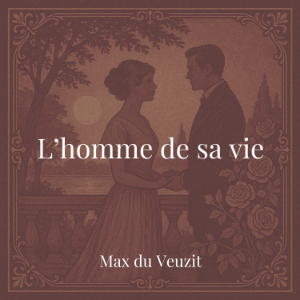 L'homme de sa vie