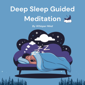 Deep Sleep Guided Meditation