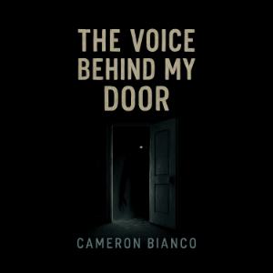 The Voice Behind My Door