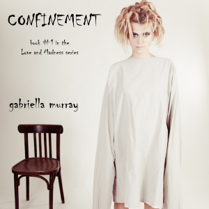 Confinement (Book #1 in the Love and Madness series)-logo
