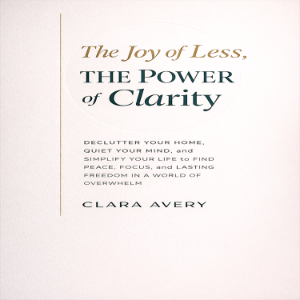 The Joy of Less, The Power of Clarity-logo