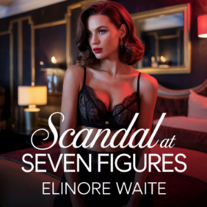 Scandal at Seven Figures