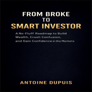 From Broke to Smart Investor