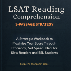 LSAT Reading Comprehension 3-Passage Strategy