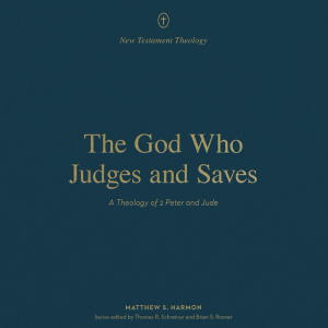 The God Who Judges and Saves