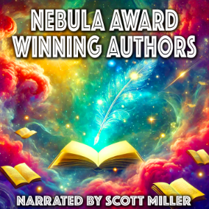 Nebula Award Winning Authors - 22 Science Fiction Classics by Arthur C. Clarke, Robert Silverberg, Clifford D. Simak, Nelson S. Bond, Jack Vance and more