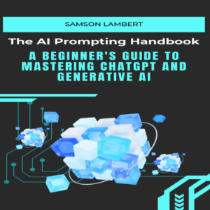 The AI Prompting Handbook