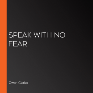 Speak With No Fear