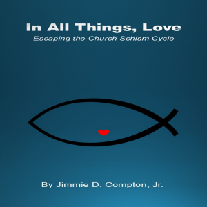 In All Things, Love