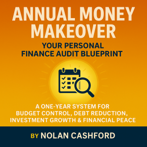 Annual Money Makeover: Your Personal Finance Audit Blueprint