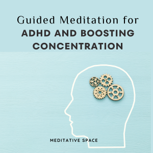 Guided Meditation for ADHD and Boosting Concentration-logo