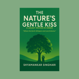 The Nature’s Gentle Kiss