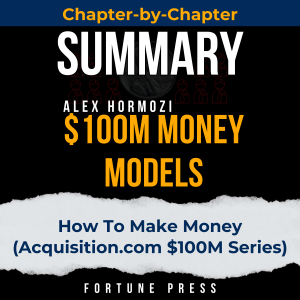 Summary of $100M Money Models