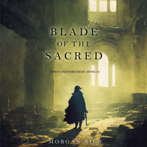 Blade of the Sacred (Kings and Sorcerers--Book 10)-logo