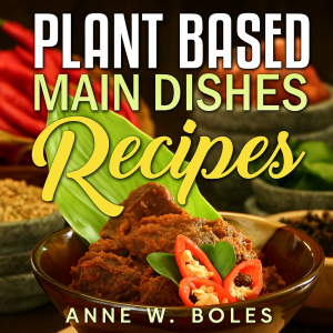 Plant Based Main Dishes Recipes