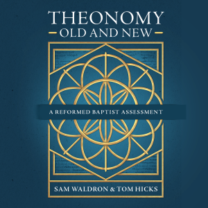 Theonomy Old and New