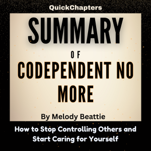 Summary of Codependent No More