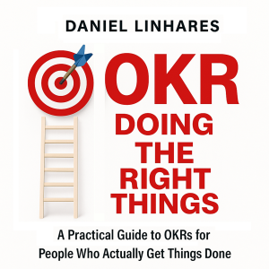 OKR Doing The Right Things