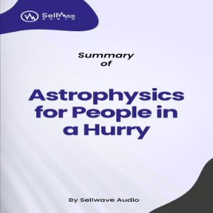 Summary of Astrophysics for People in a Hurry-logo