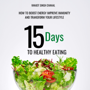 15 Days to Healthy Eating : How to Boost Energy Improve Immunity and Transform Your Lifestyle-logo