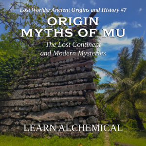 Origin Myths of Mu